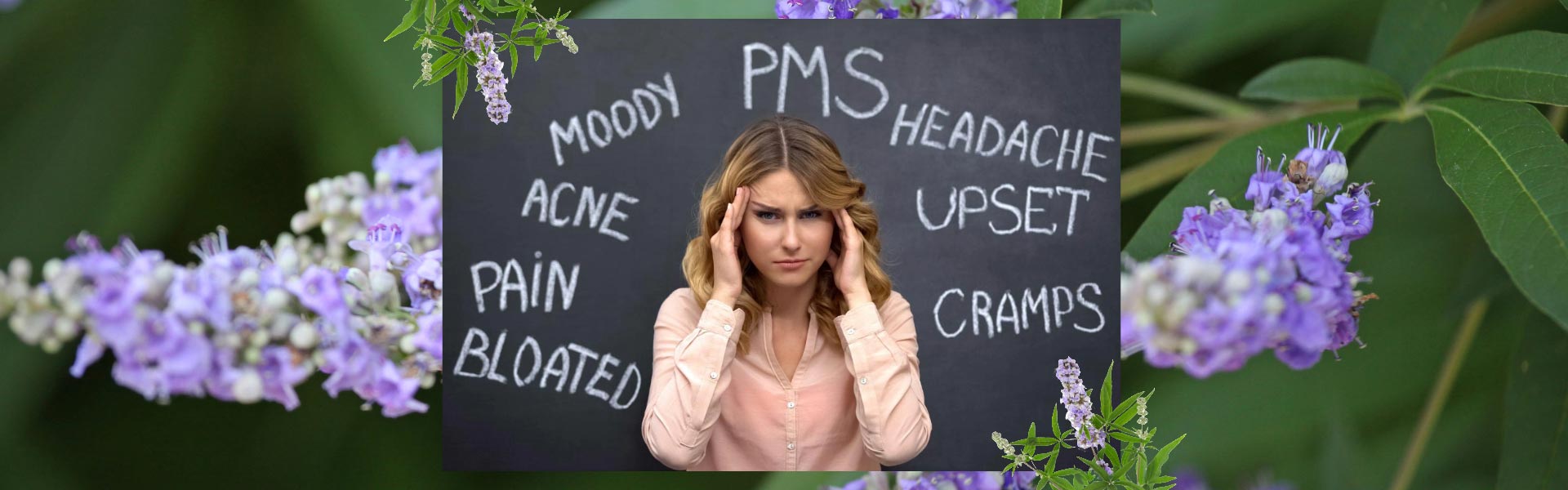 a woman rubbing her temples looking troubled, with text written on the board behind her: PMS, moody, acne, pain, bloated, headache, upset and cramps